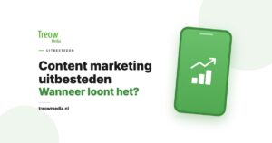 Content marketing uitbesteden: wanneer het loont, uitgelegd door Treow Media