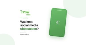 Wat kost social media uitbesteden bij Treow Media
