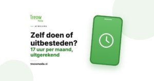 Zelf social media doen of uitbesteden, afgewogen door Treow Media